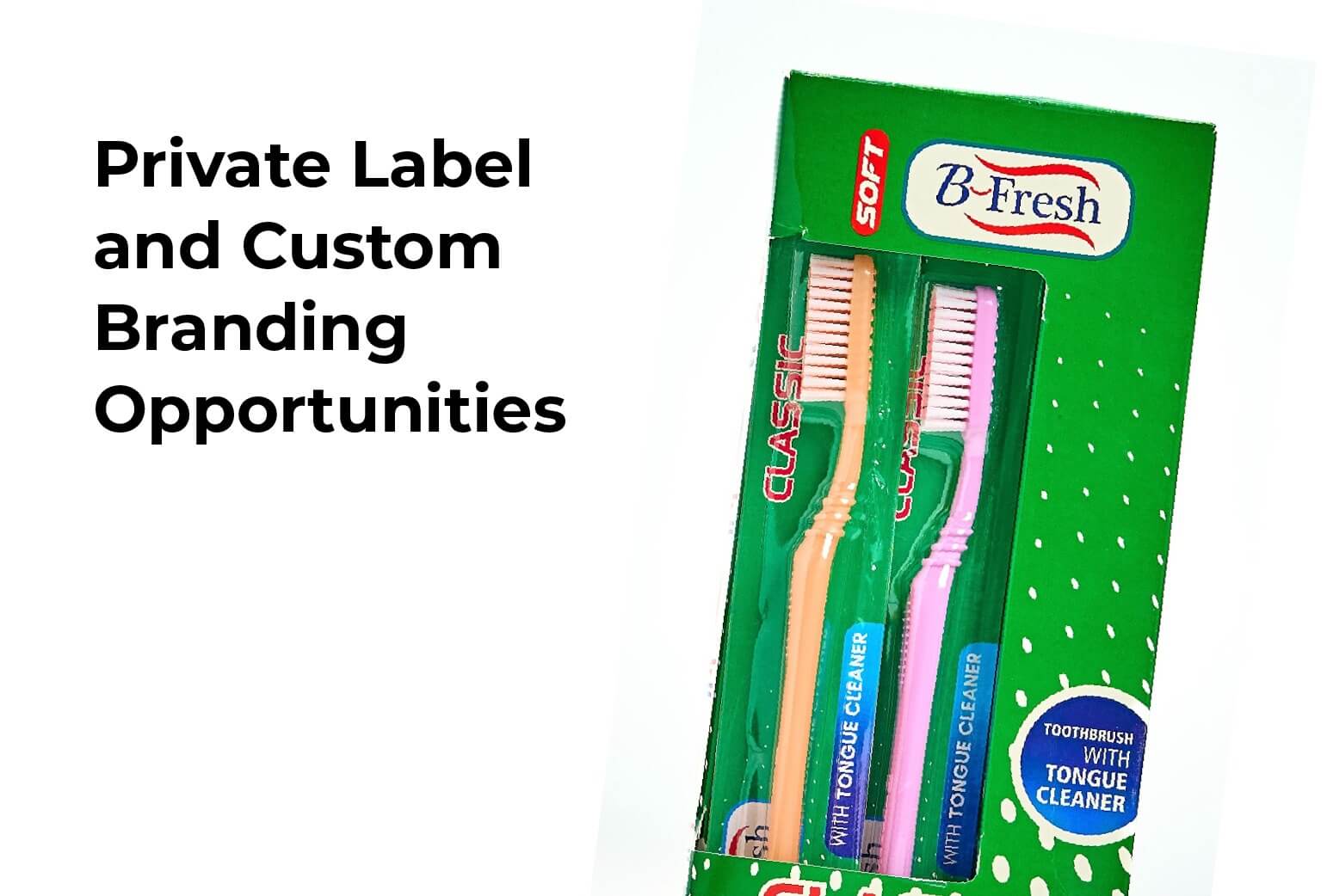 private label toothbrush manufacturing Nigeria custom branding opportunities