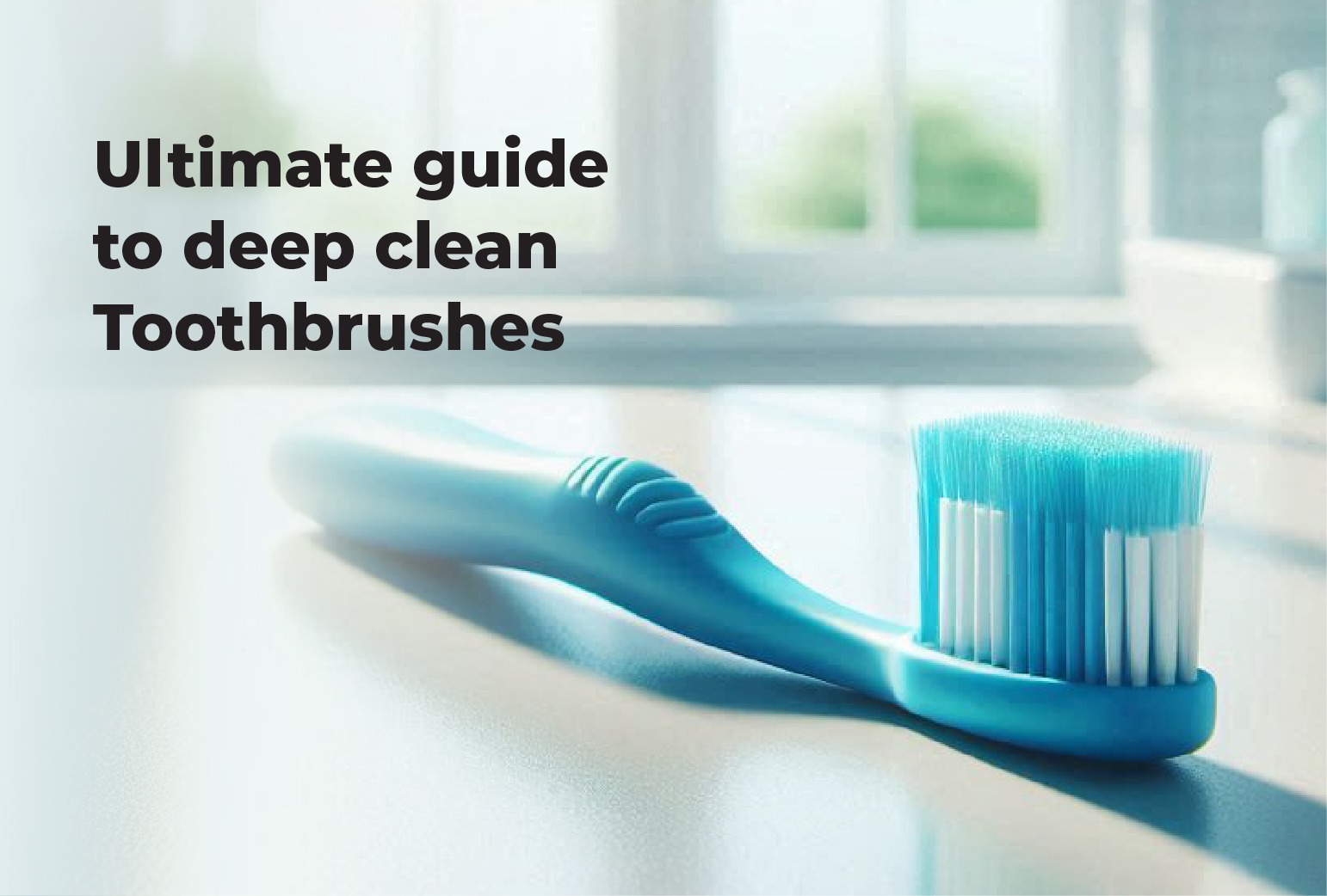 toothbrush manufacturers
